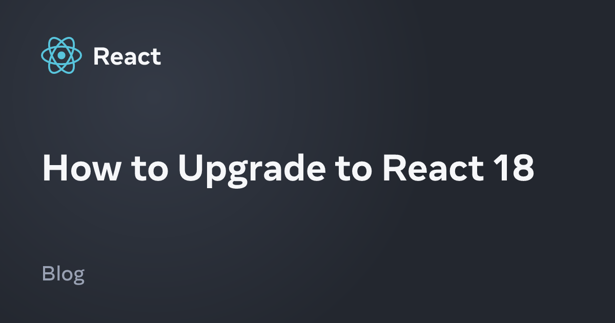 How to Upgrade to React 18