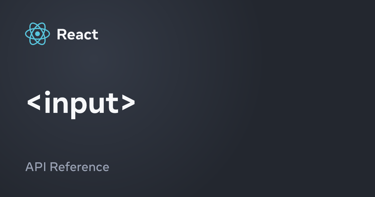 <input> – React