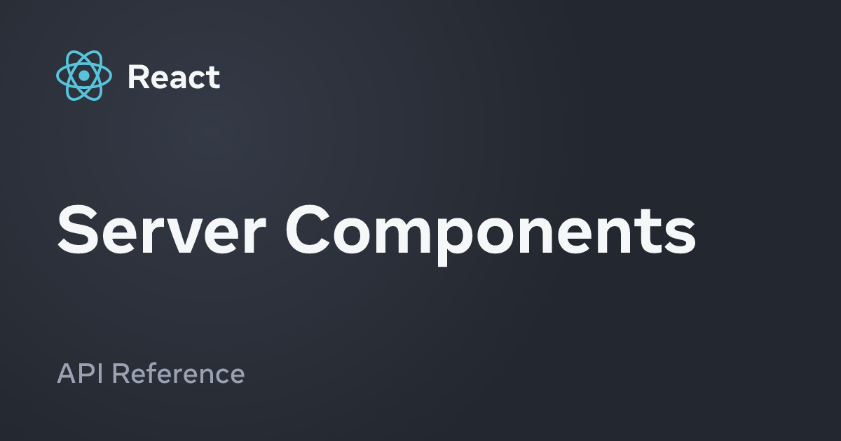 Server Components – React